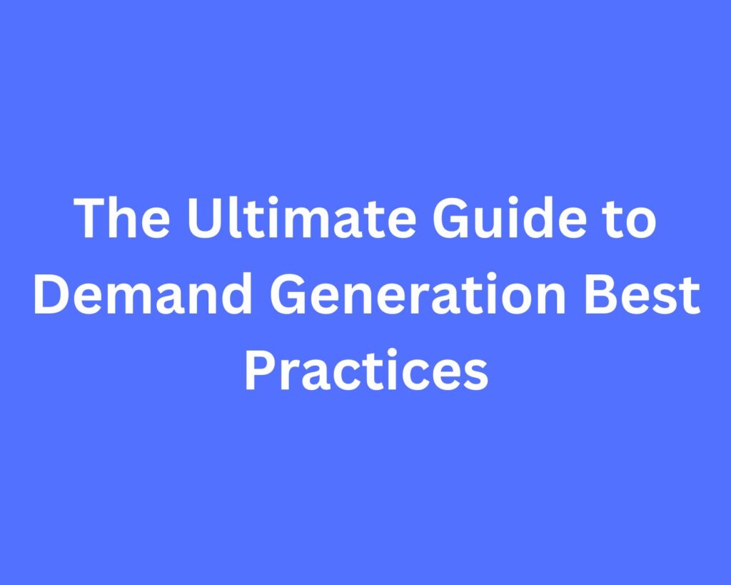 demand generation best practices