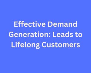 effective demand generation